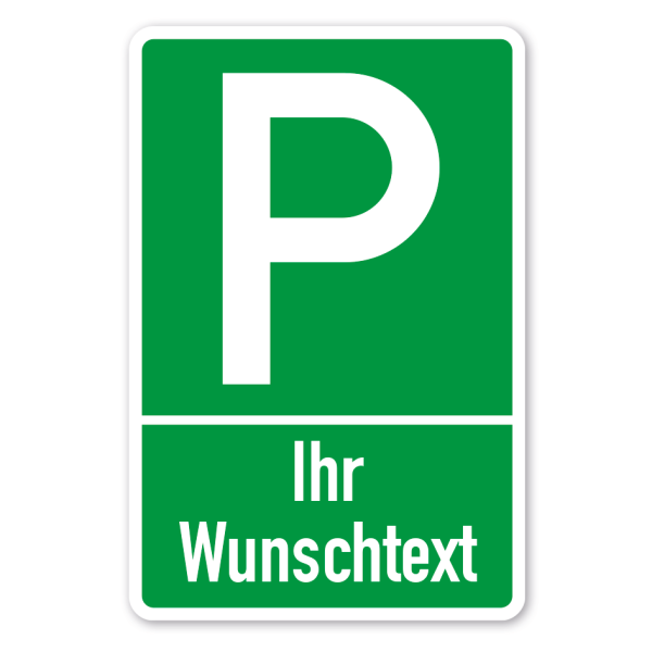 Parkplatzschild individuell - mit zweizeiligem Text - Verkehrsschild – Grüne Ausführung