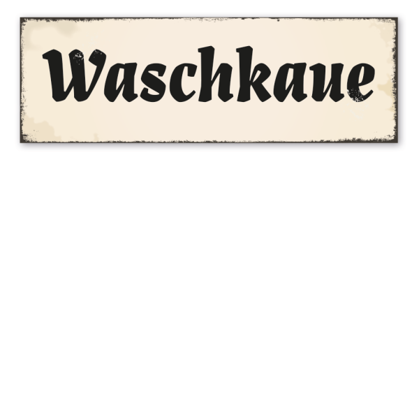 Bergbauschild Waschkaue - in Retro-Ausführung