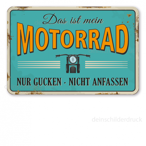 Retro Schild Das ist mein Motorrad - Nur gucken, nicht anfassen – Werkstattschild