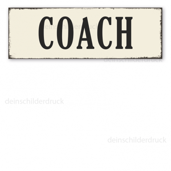 Schild Coach in Retro-Ausführung