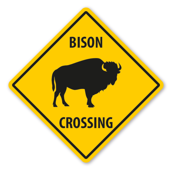 Warnschild Bison crossing - mit und ohne Text