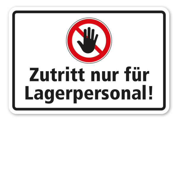 Verbotsschild Zutritt nur für Lagerpersonal - Kombi