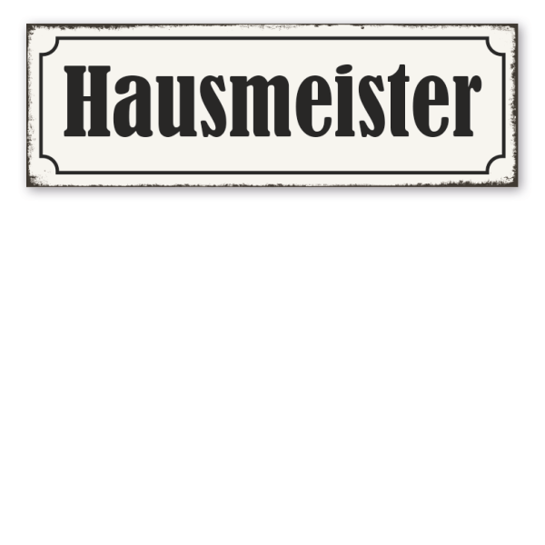 Retroschild Hausmeister
