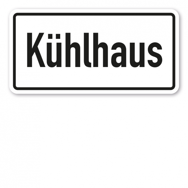 Textschild Kühlhaus