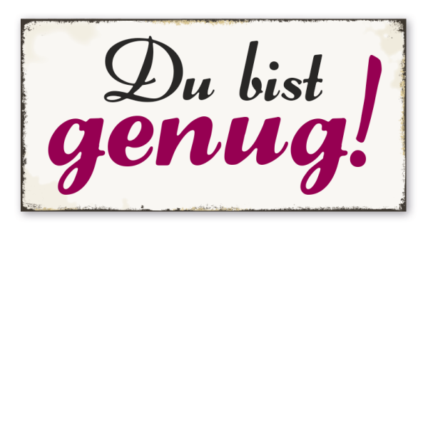Retro Schild Du bist genug
