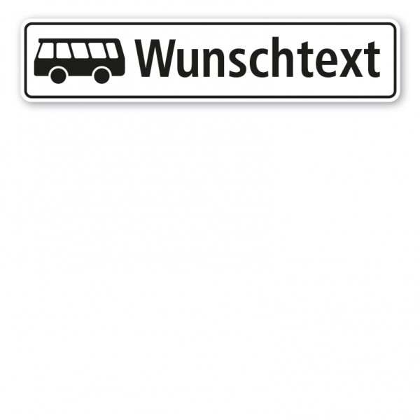 Bus - Schild mit Wunschtext und Bussymbol