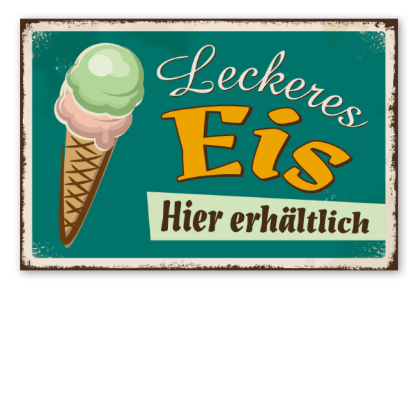 Retro Schild Leckeres Eis - Hier erhältlich