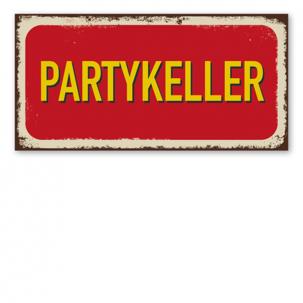 Retroschild / Vintage-Textschild Partykeller