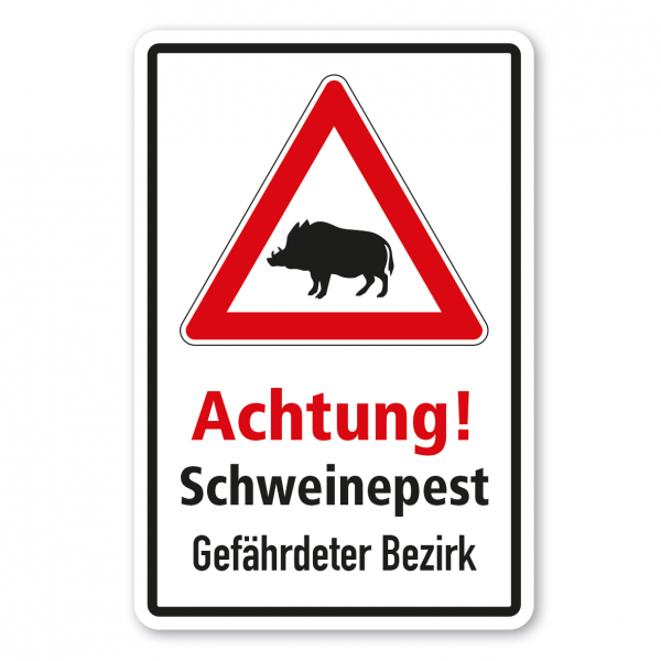 Hinweisschild Achtung Schweinepest - gefährdeter Bezirk - Wildschwein - Kombi