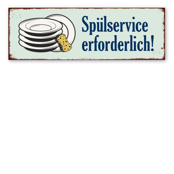 Retro Schild Spülservice erforderlich