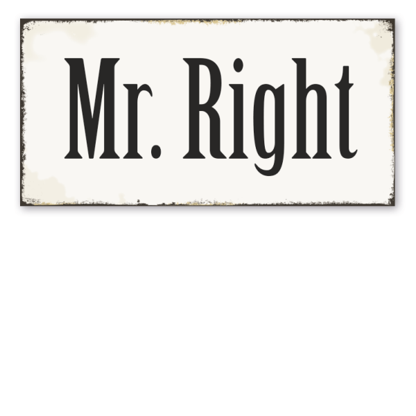 Retroschild Mr. Right