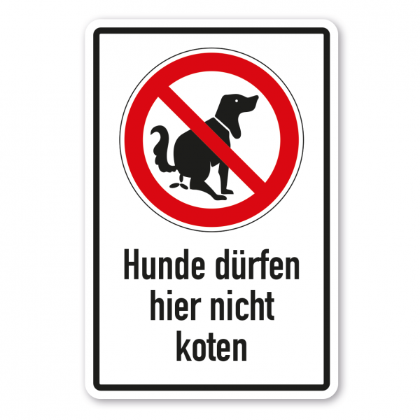 Verbotsschild Hunde dürfen hier nicht koten - Kombi