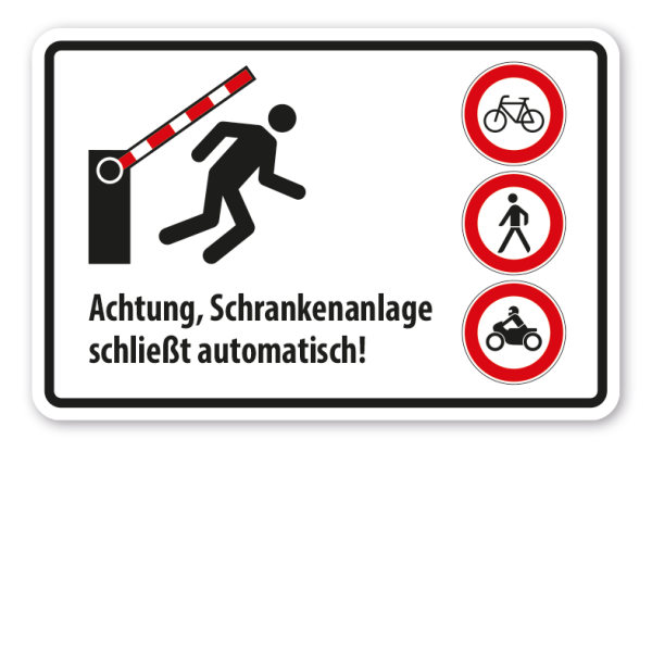 Verkehrsschild Achtung, Schrankenanlage schließt automatisch - Kombi