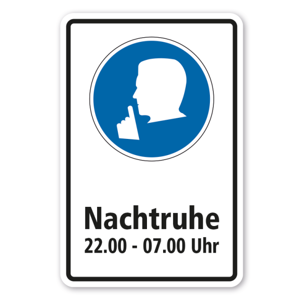 Gebotsschild Nachtruhe 22.00 - 07.00 Uhr - Kombi