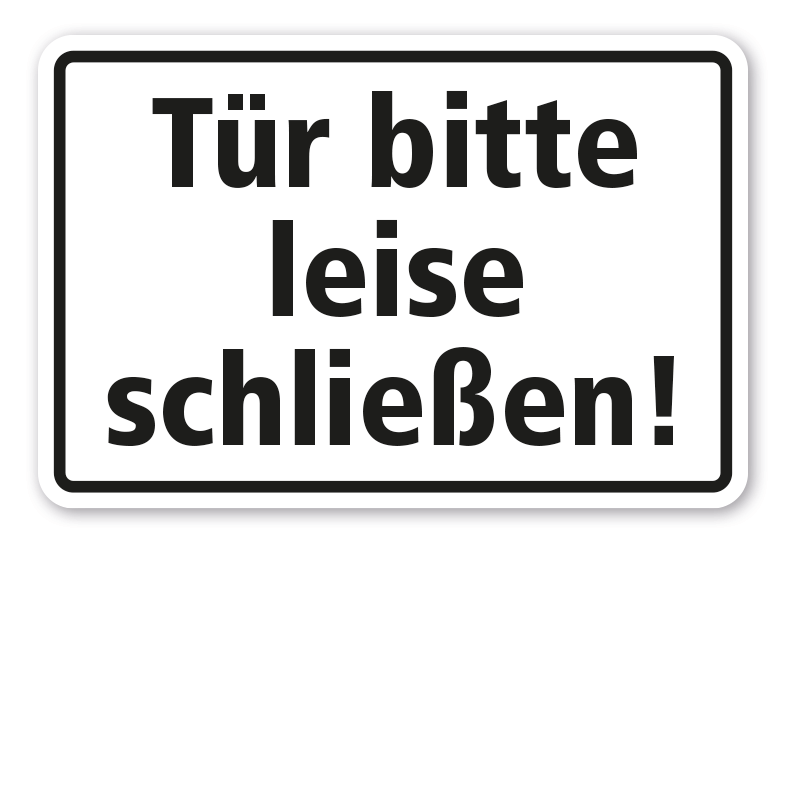 Schild Tür bitte leise schließen TXA559 deinSchilderdruck.de