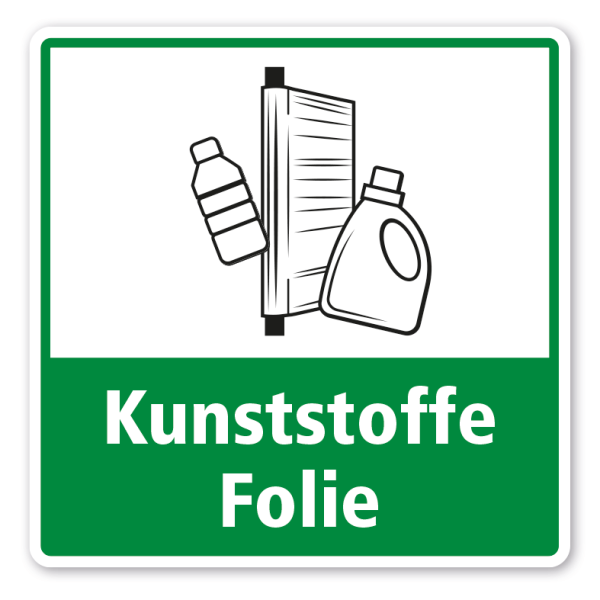 Schild zur Abfalltrennung - Kunststoffe - Folie