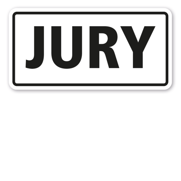 Hinweisschild Jury