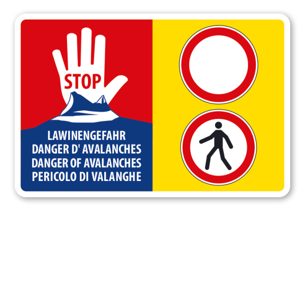 Hinweisschild Stop Lawinengefahr - Für Fahrzeuge und Fußgänger gesperrt