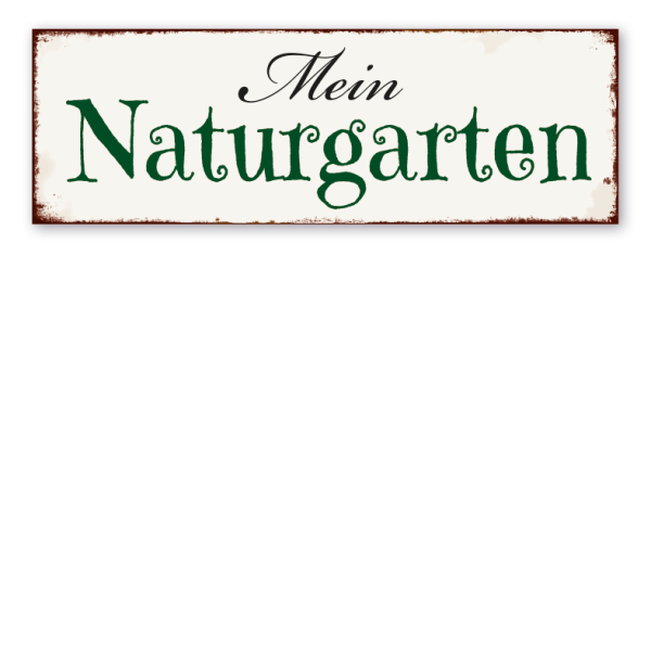 Retroschild Mein Naturgarten