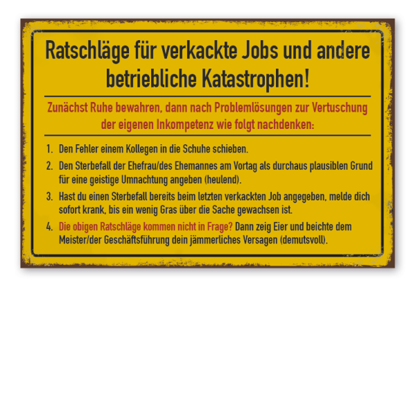 Retro Schild Ratschläge für verkackte Jobs und andere betriebliche Katastrophen