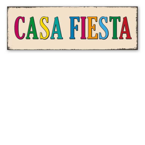 Retro Schild Casa Fiesta