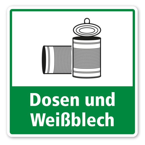 Schild zur Abfalltrennung - Dosen und Weißblech