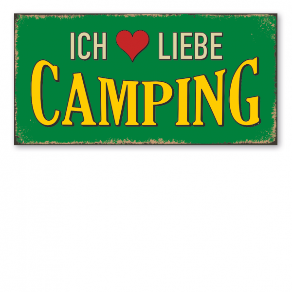 Retroschild / Vintage-Schild Ich liebe Camping