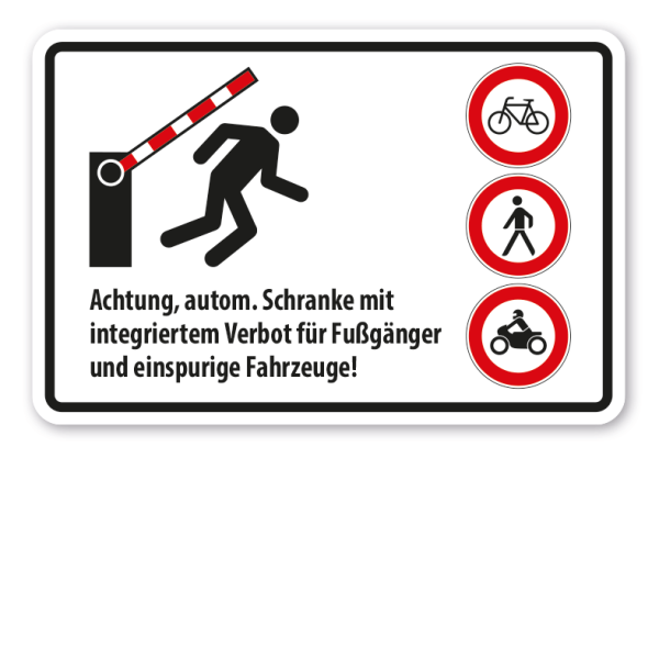 Verkehrsschild Achtung, automatische Schranke mit integriertem Verbot für Fußgänger und einspurige Fahrzeuge - Kombi