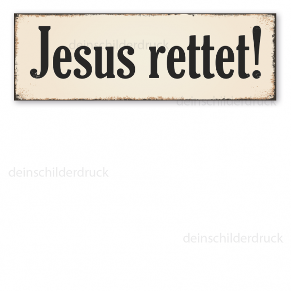 Retro Schild Jesus rettet