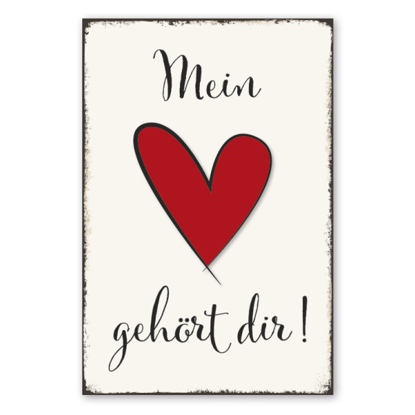 Retro Schild Mein Herz gehört dir