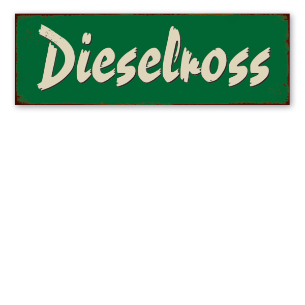 Retro Schild Dieselross