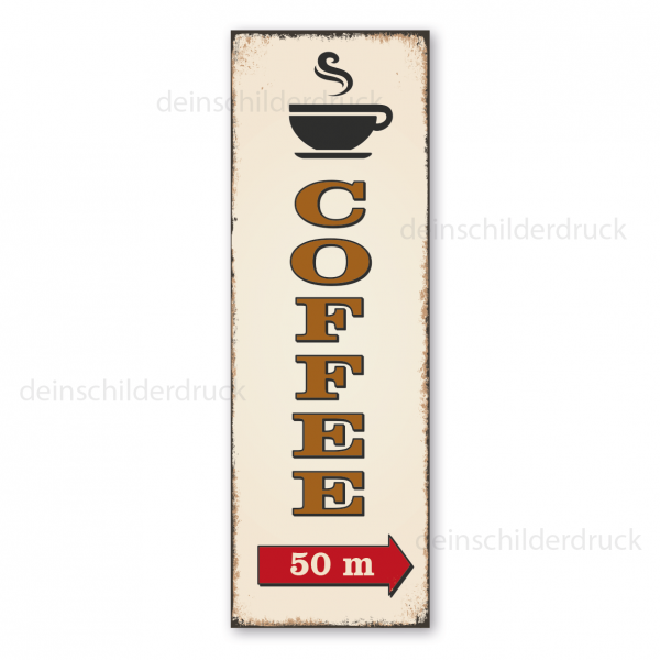Retro Schild / Vintage Schild Coffee – mit Entfernungsangabe