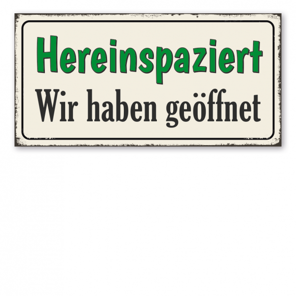 Retroschild / Vintage-Schild Hereinspaziert - Wir haben geöffnet