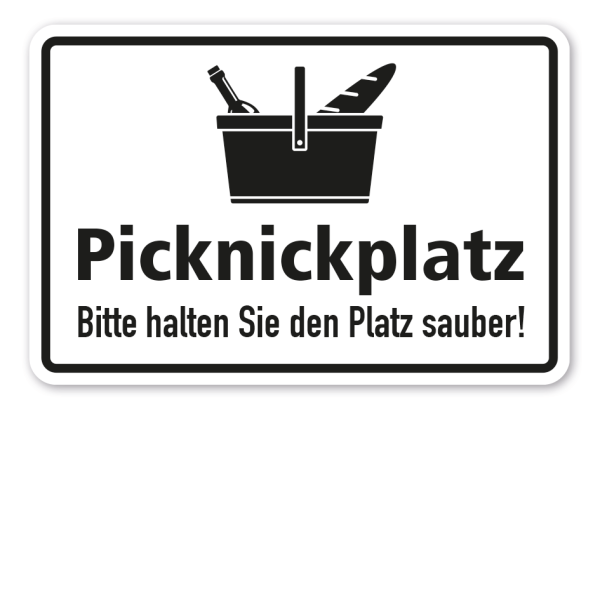 Hinweisschild Picknickplatz - Bitte halten Sie den Platz sauber