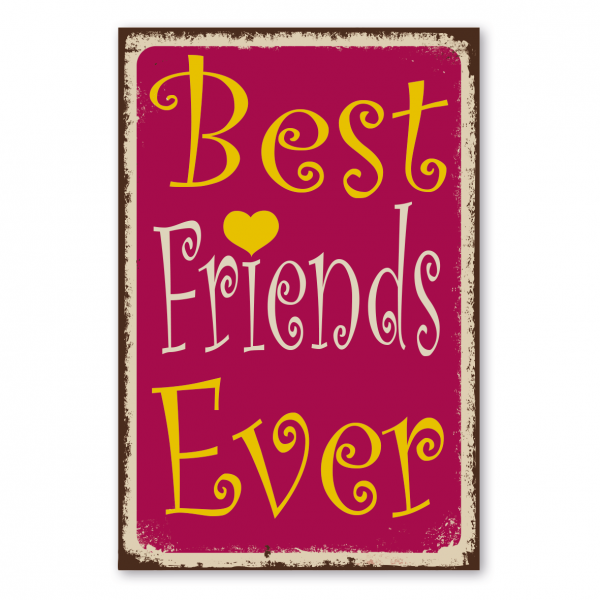 Retroschild / Vintage-Schild Best friends ever - verspielt