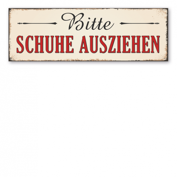 Retroschild / Vintage-Schild Bitte Schuhe ausziehen