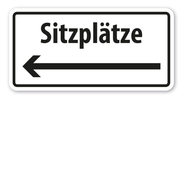 Hinweisschild Sitzplätze Pfeil links