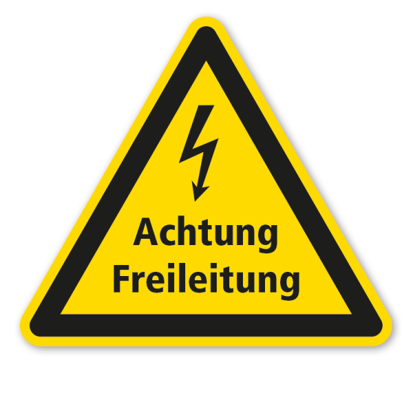 Warnzeichen Achtung Freileitung - mit Text