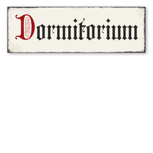 Retroschild Dormitorium