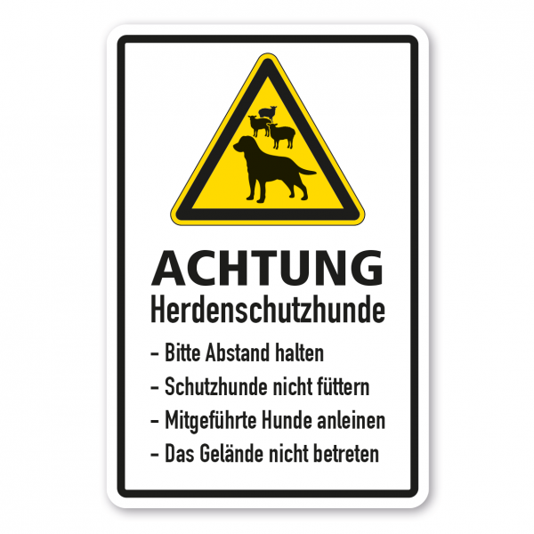 Warnschild Achtung - Herdenschutzhunde (Schafe) - Bitte Abstand halten - Schutzhunde nicht füttern - Hunde anleinen - Gelände nicht betreten - Kombi