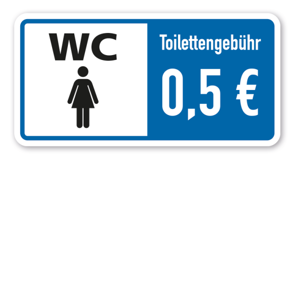 Hinweisschild WC Frauen Toilettengebühr