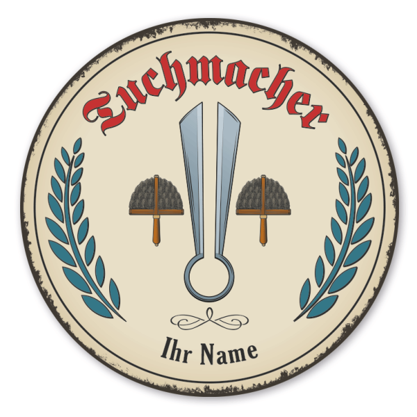 Maibaumschild / Festschild mit Zunftwappen Tuchmacher - mit Zunftnamen, Ihrem Ortsnamen oder Wunschtext - Rundes Wappen - Retro