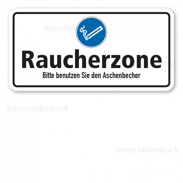 Gebotsschild Raucherzone - Bitte benutzen Sie den Aschenbecher