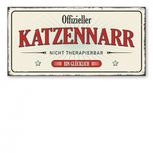 Retroschild / Vintage-Spruchschild Offizieller Katzennarr - Nicht therapierbar - Bin glücklich