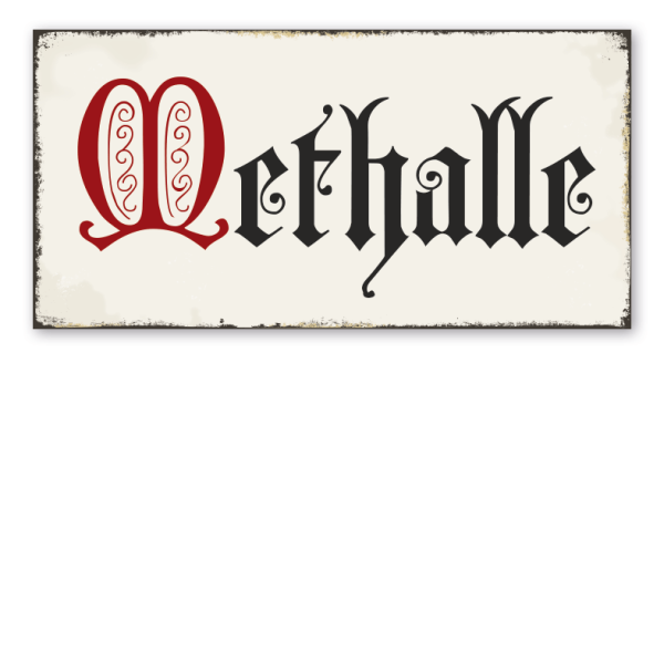 Retroschild Methalle