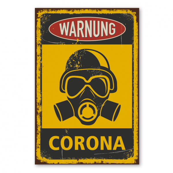 Retroschild / Vintage-Warnschild Warnung - Corona - mit Gasmaske