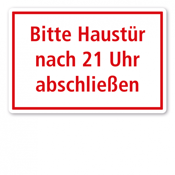 Textschild Bitte Haustür nach 21 Uhr abschließen