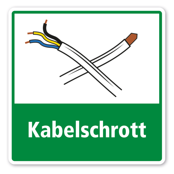 Schild zur Abfalltrennung - Kabelschrott