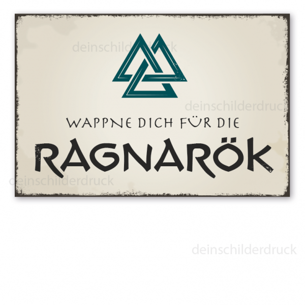 Retro Walhalla-Schild Wappne dich für die Ragnarök - mit Valknut-Symbol