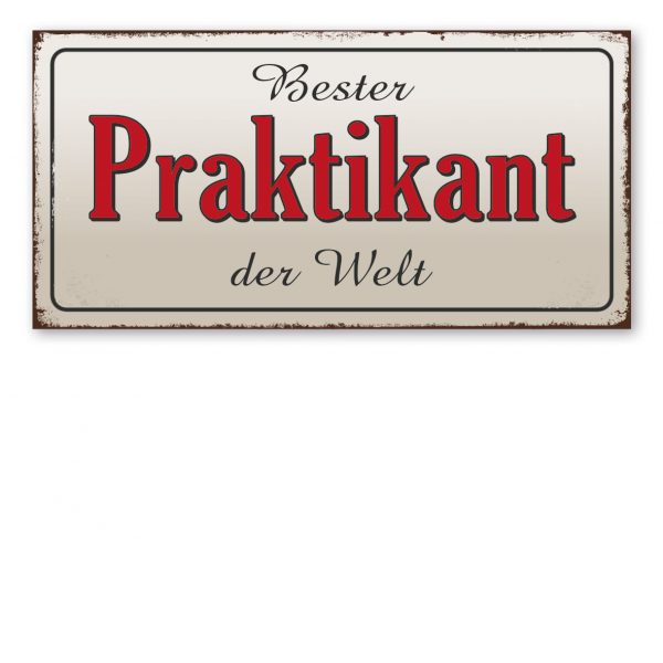 Retroschild / Vintage-Textschild Bester Praktikant der Welt